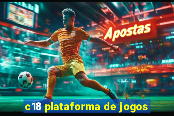 c18 plataforma de jogos